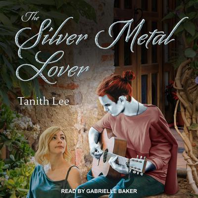 The Silver Metal Lover Audiobook, by 