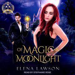 Of Magic & Moonlight: A Reverse Harem Paranormal Romance Audiobook, by Elena Lawson