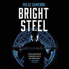 Bright Steel Audiobook, by Christian Cameron