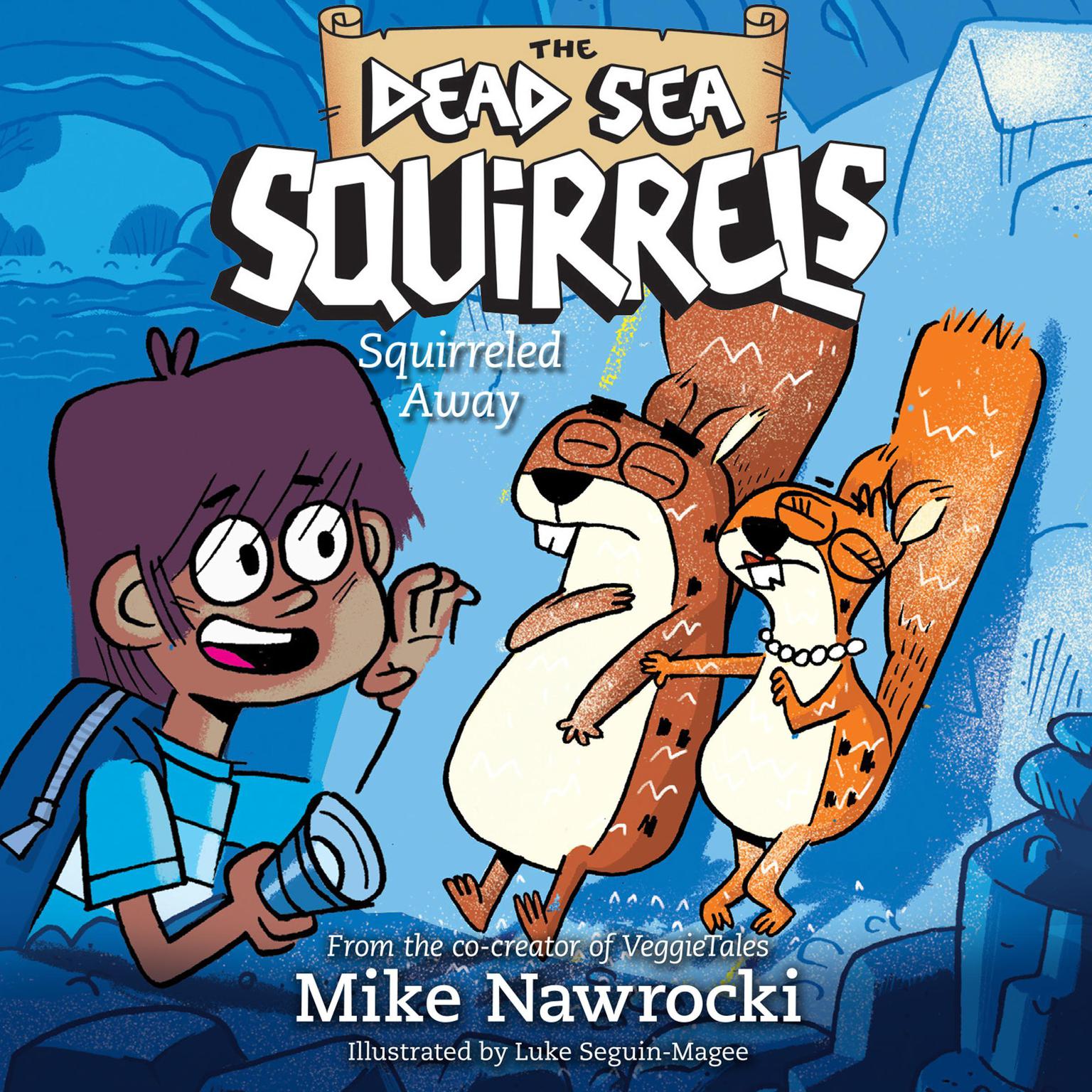 Squirreled Away Audiobook, by Mike Nawrocki