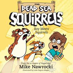 Boy Meets Squirrels Audiobook, by Mike Nawrocki