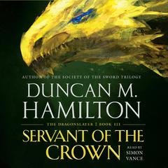 Servant of the Crown Audiobook, by Duncan M. Hamilton