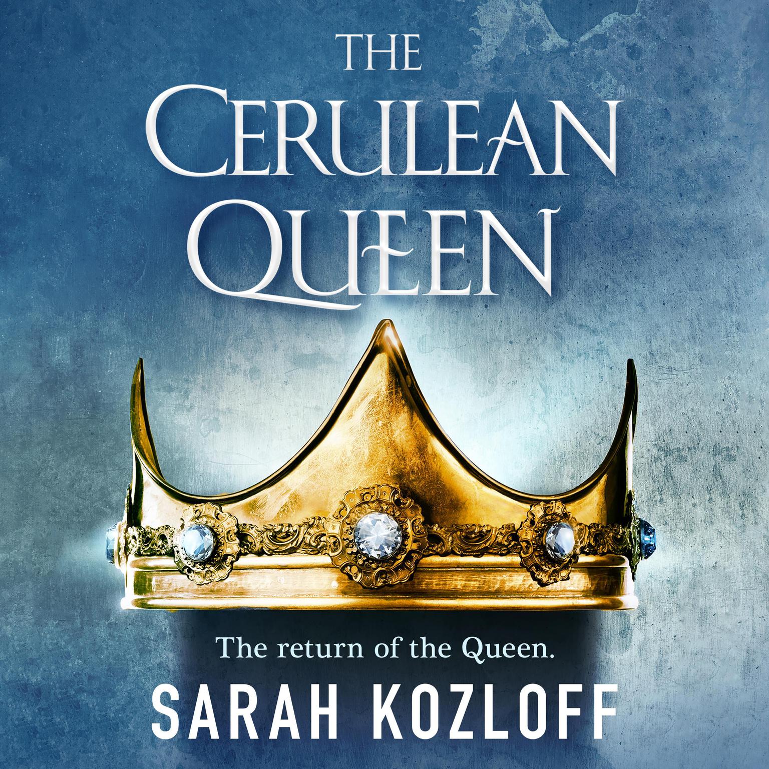 The Cerulean Queen Audiobook, by Sarah Kozloff