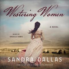 Westering Women: A Novel Audiobook, by Sandra Dallas