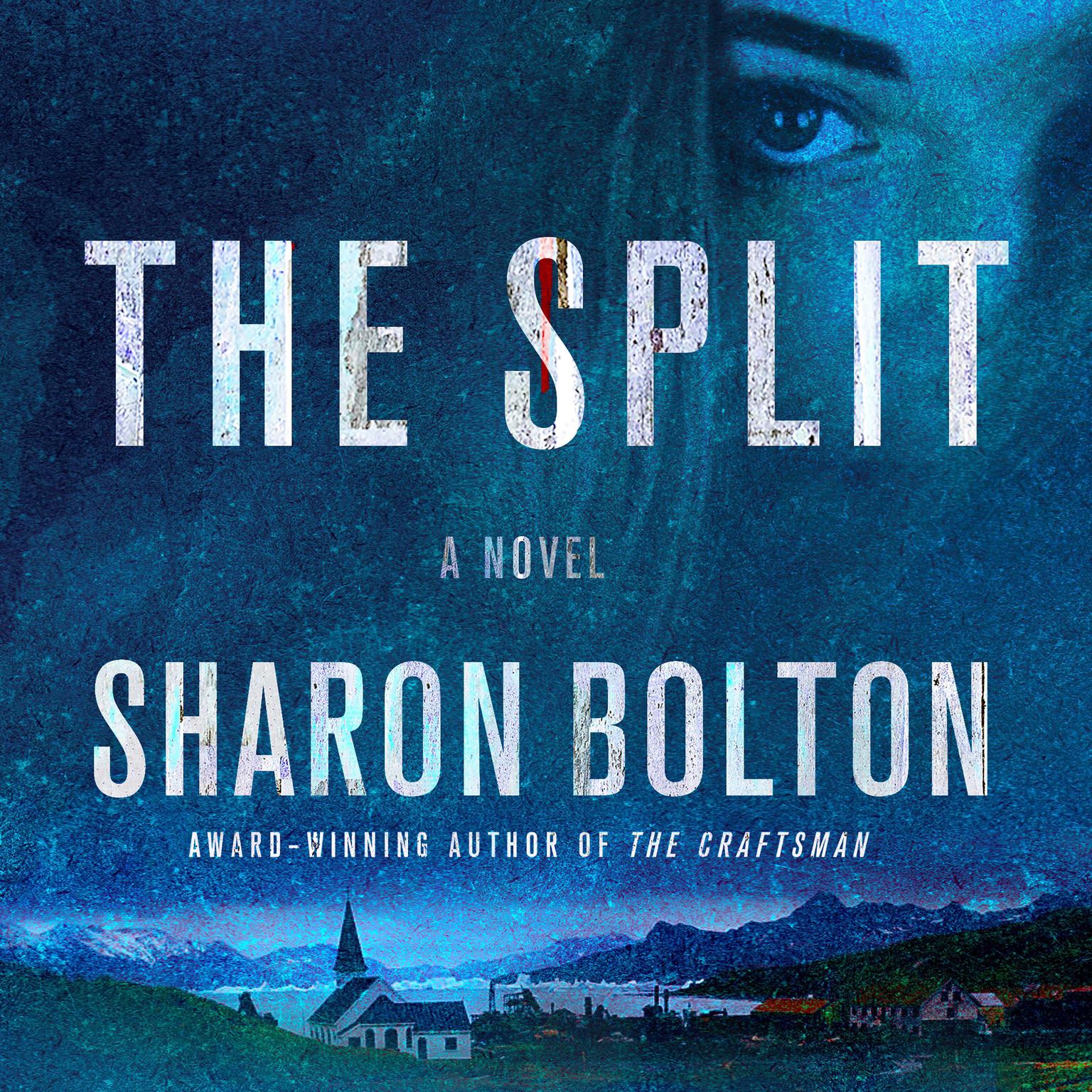 The Split: A Novel Audiobook, by Sharon Bolton