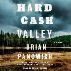 Hard Cash Valley: A Novel Audiobook, by Brian Panowich