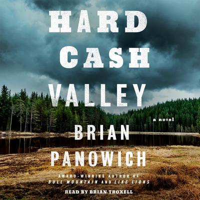 Hard Cash Valley: A Novel Audiobook, by 