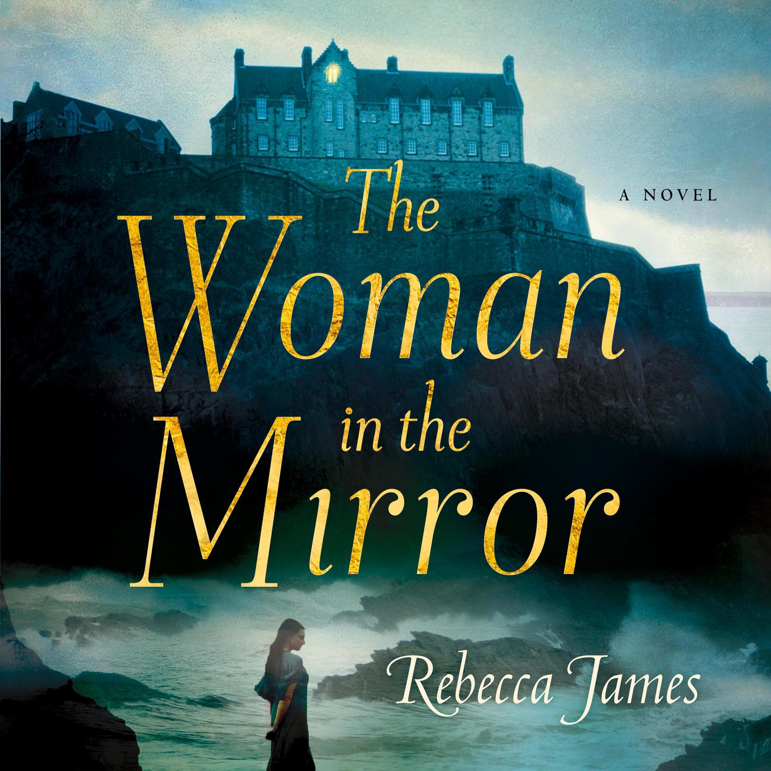 The Woman in the Mirror: A Novel Audiobook, by Rebecca James