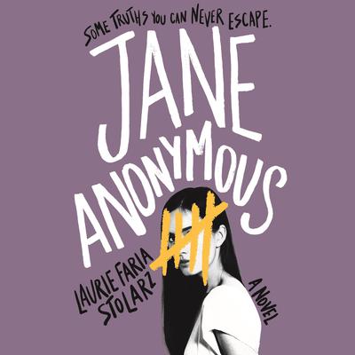 Jane Anonymous: A Novel Audiobook, by Laurie Faria Stolarz