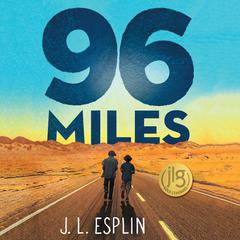 96 Miles Audiobook, by J. L. Esplin