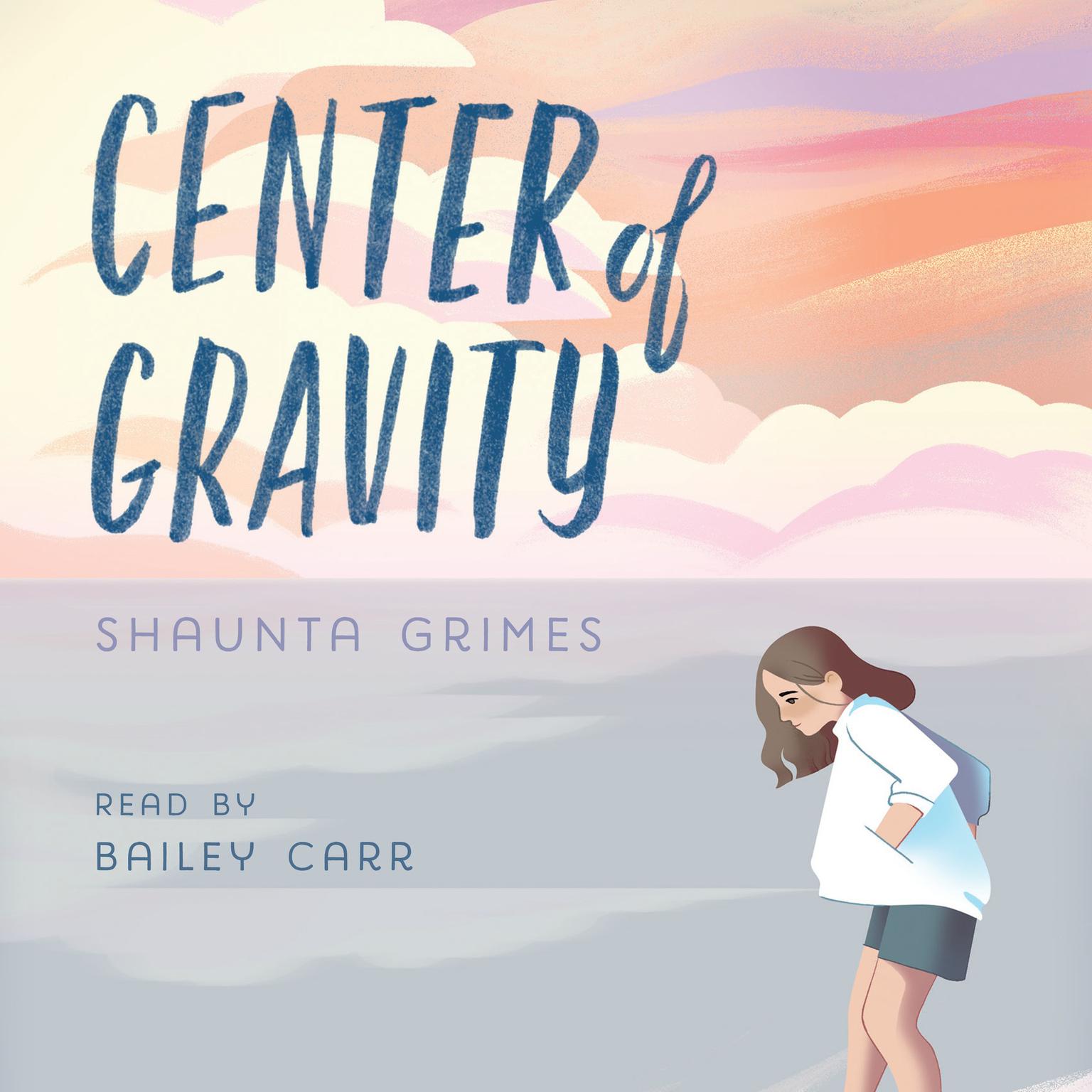 Center of Gravity Audiobook, by Shaunta Grimes