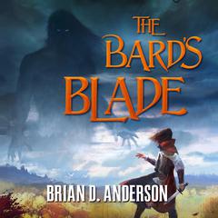 The Bard's Blade Audiobook, by Brian D. Anderson
