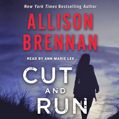 Cut and Run Audiobook, by Allison Brennan