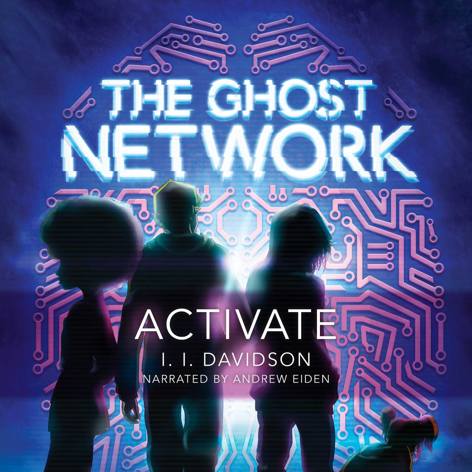 The Ghost Network: Activate Audiobook, by I.I Davidson