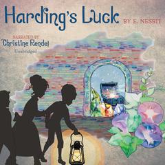 Harding’s Luck Audiobook, by Edith Nesbit