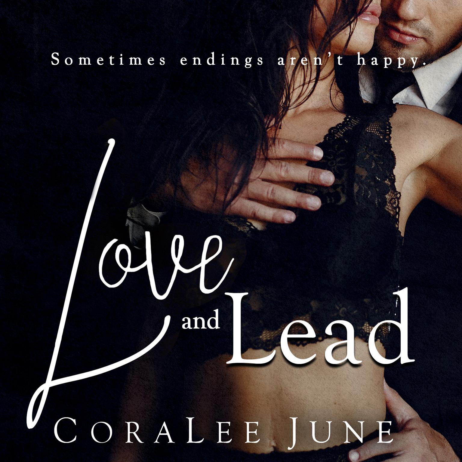 Love and Lead Audiobook, by Coralee June