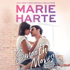 Smooth Moves Audiobook, by Marie Harte