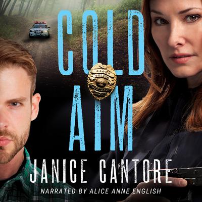 Cold Aim Audiobook, by Janice Cantore
