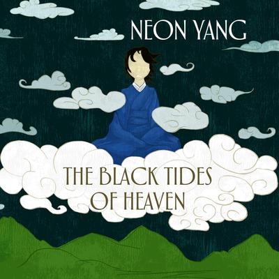 The Black Tides of Heaven Audiobook, by JY Yang