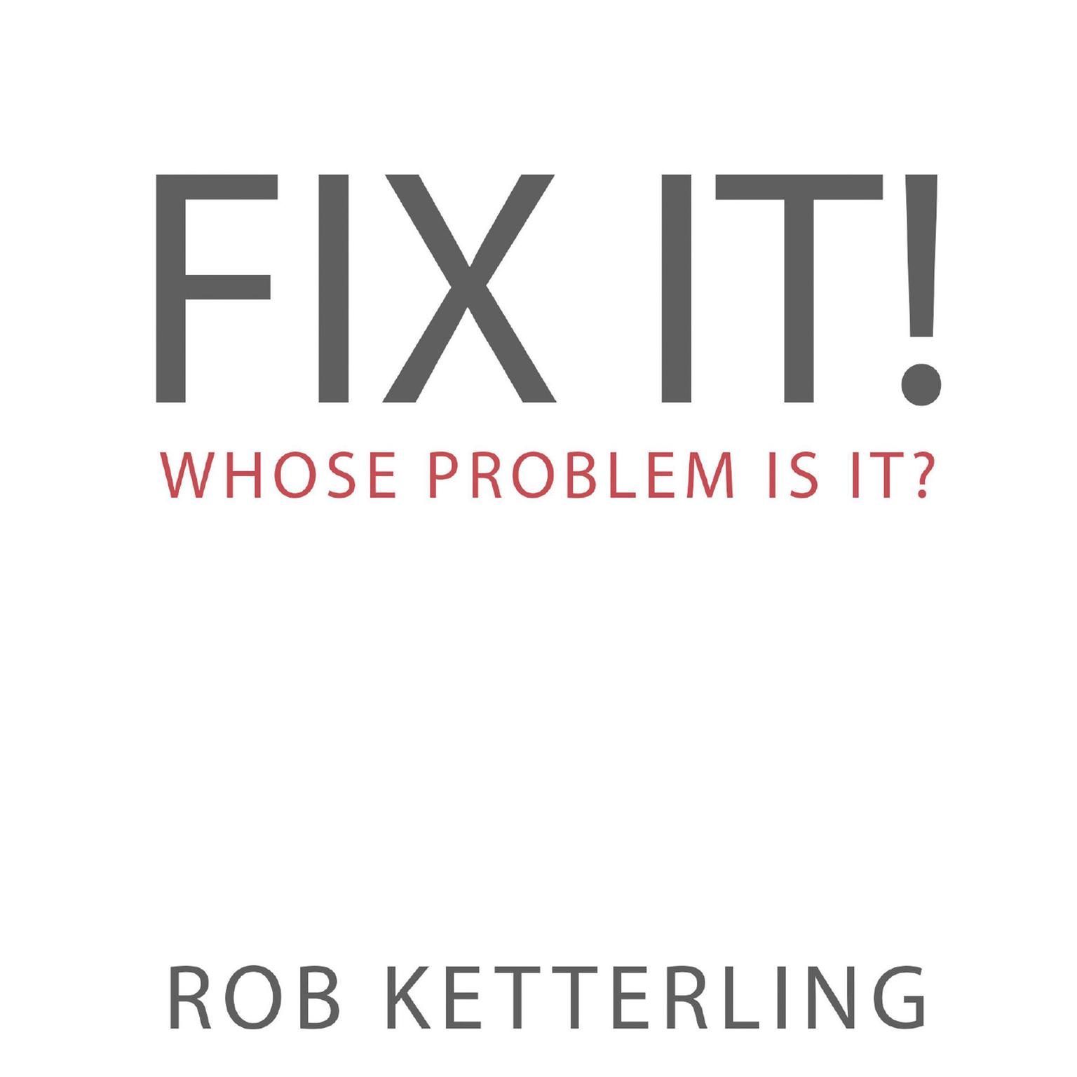 Fix It Audiobook, by Rob Ketterling