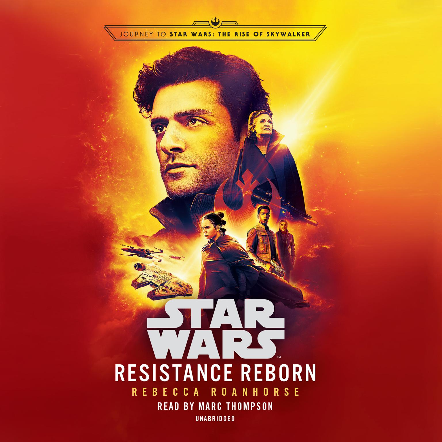 Resistance Reborn (Star Wars): Journey to Star Wars: The Rise of Skywalker Audiobook, by Rebecca Roanhorse