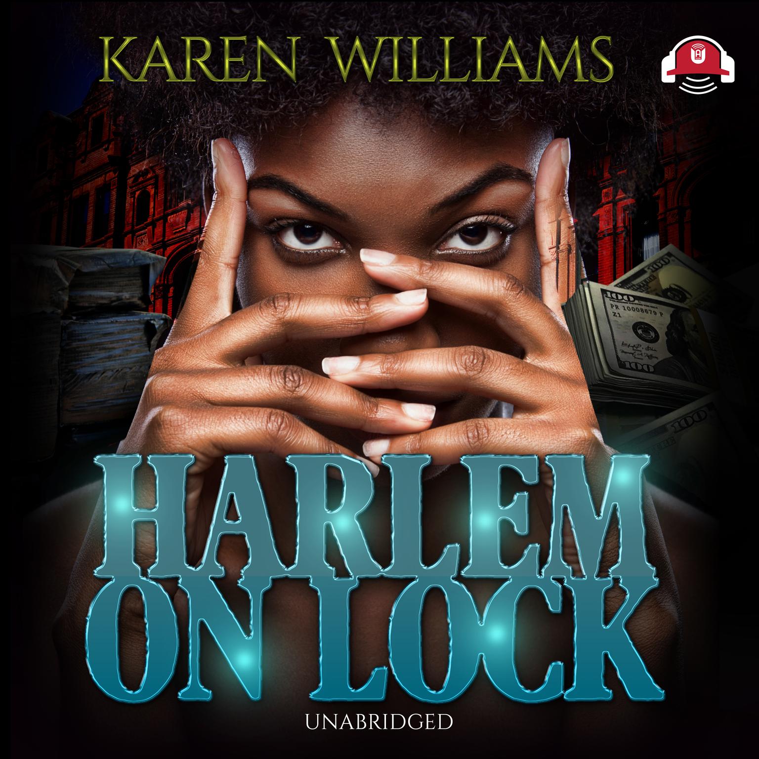 Harlem on Lock Audiobook, by Karen Williams