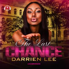 The Last Chance Audiobook, by Darrien Lee