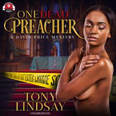 One Dead Preacher Audiobook, by Tony Lindsay
