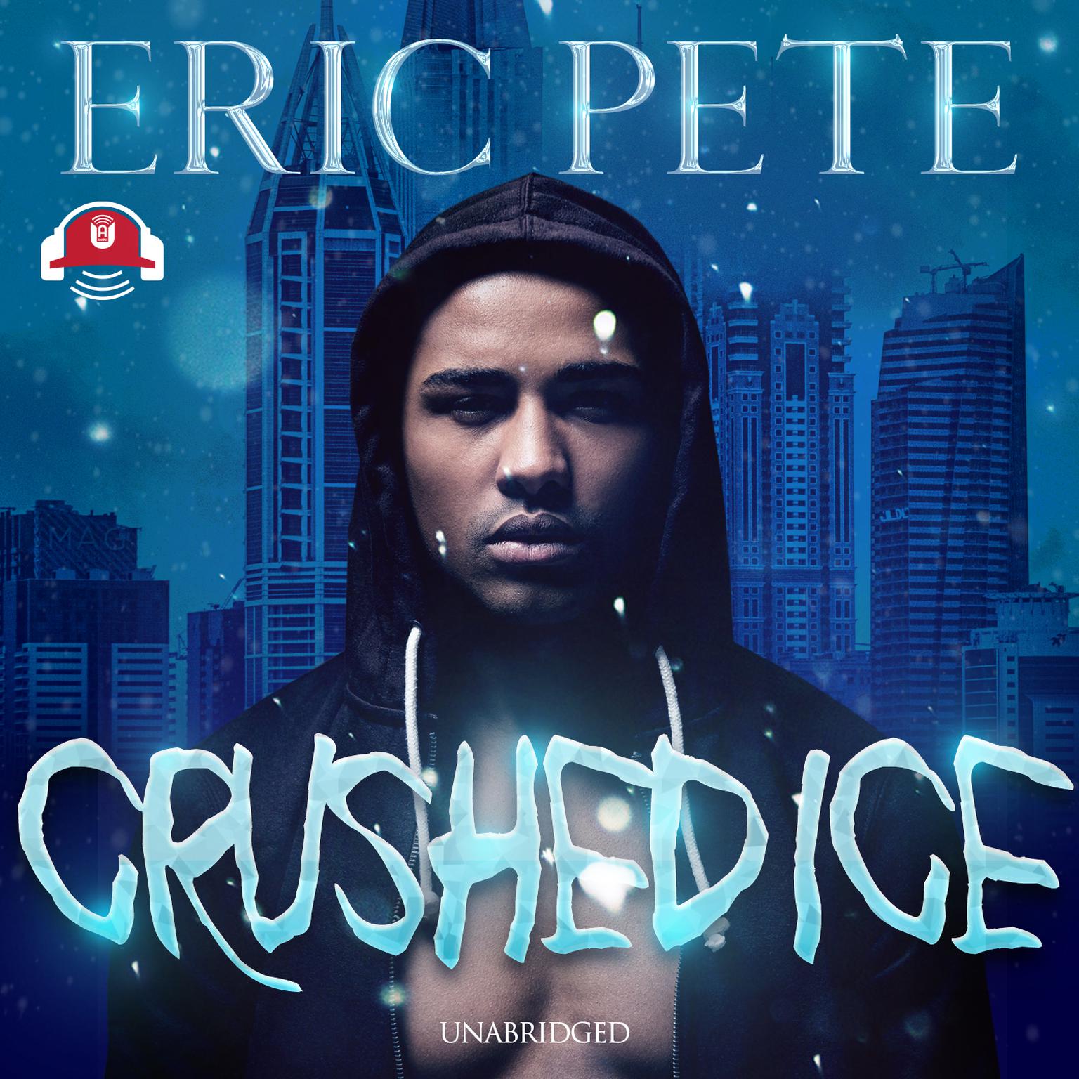 Crushed Ice Audiobook, by Eric Pete
