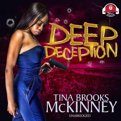 Deep Deception Audiobook, by Tina Brooks McKinney