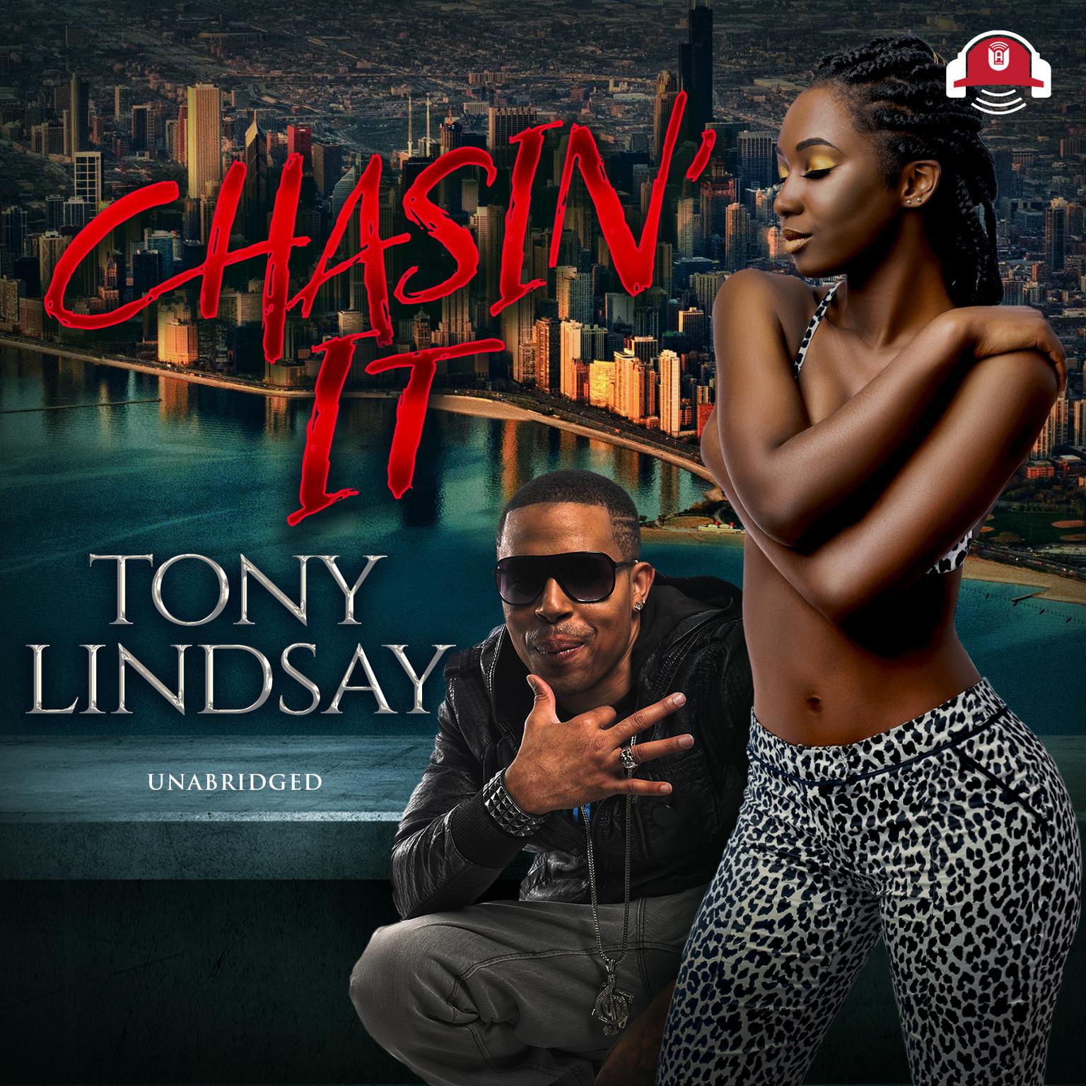 Chasin It Audiobook, by Tony Lindsay