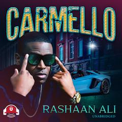Carmello Audiobook, by Rahsaan Ali