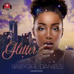 Glitter Audiobook, by Babygirl Daniels