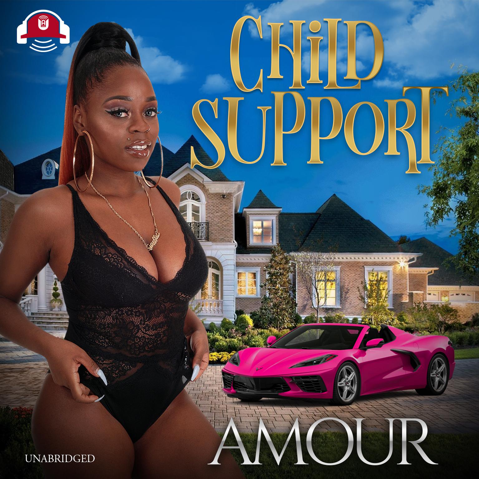 Child Support Audiobook, by Amour 