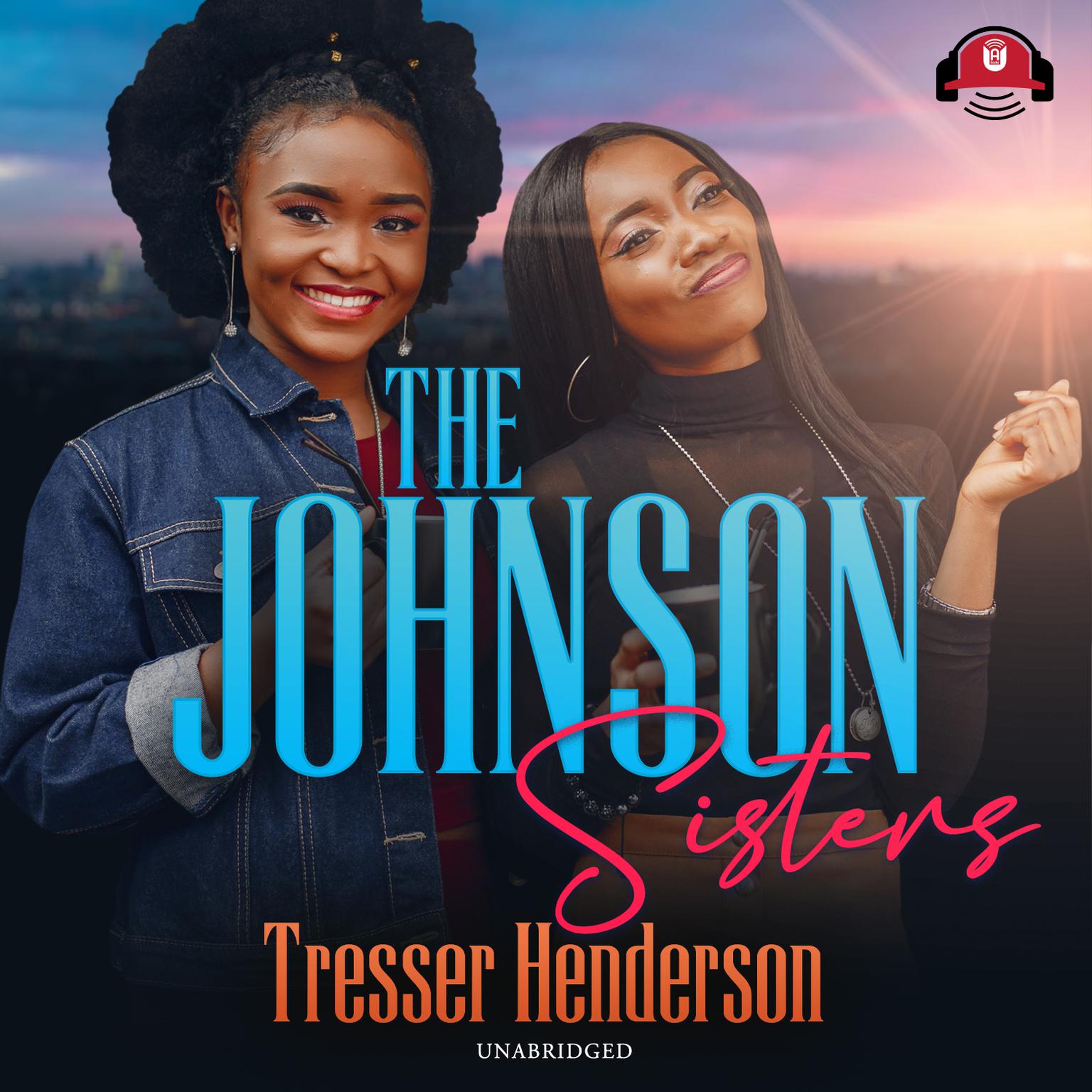 The Johnson Sisters Audiobook, by Tresser Henderson