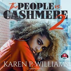 The People vs Cashmere 2 Audiobook, by 