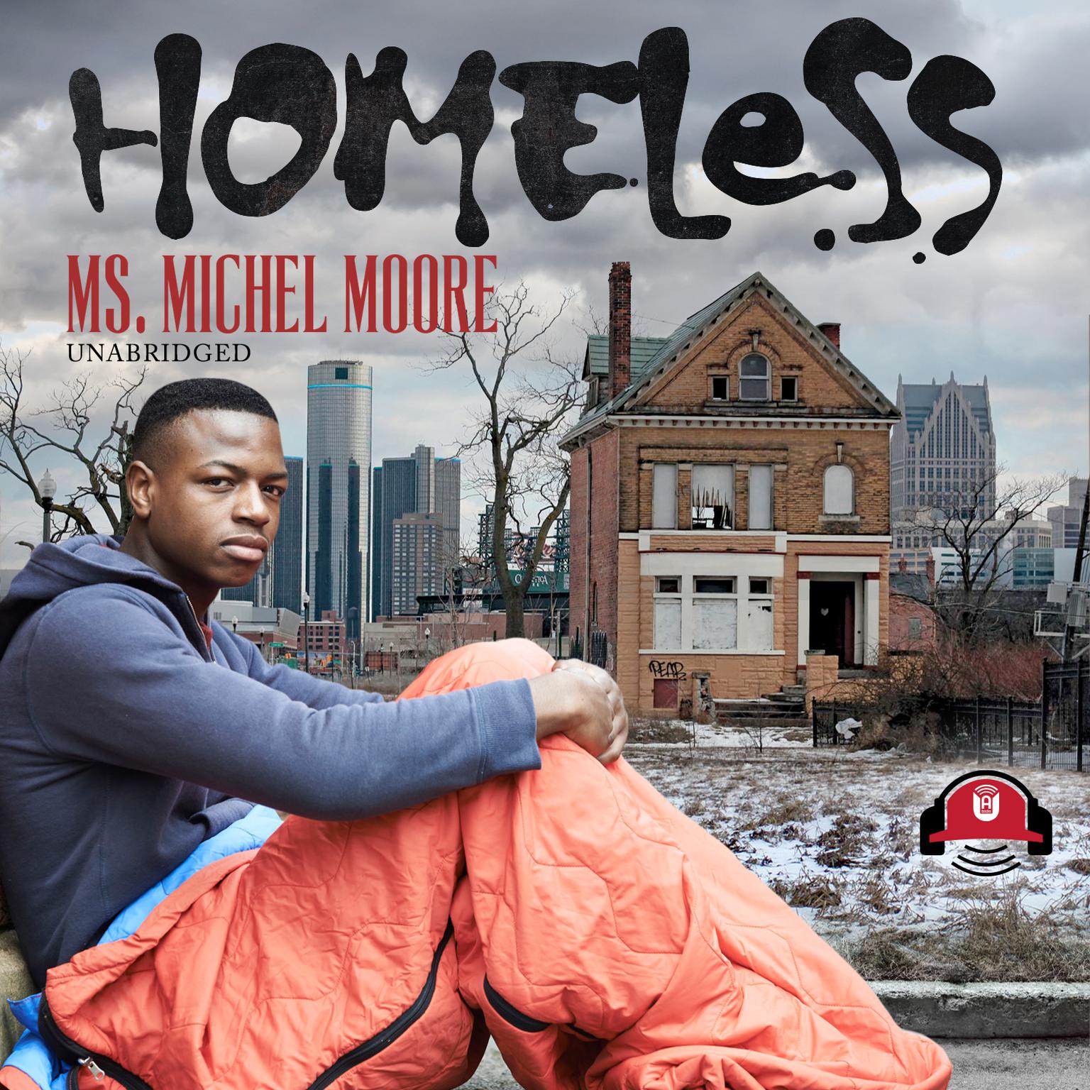 Homeless Audiobook, by Michel Moore