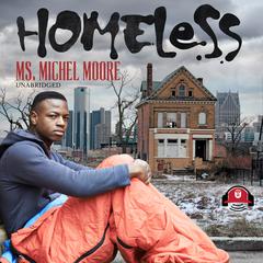 Homeless Audiobook, by Michel Moore