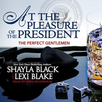 At the Pleasure of the President Audiobook, by 