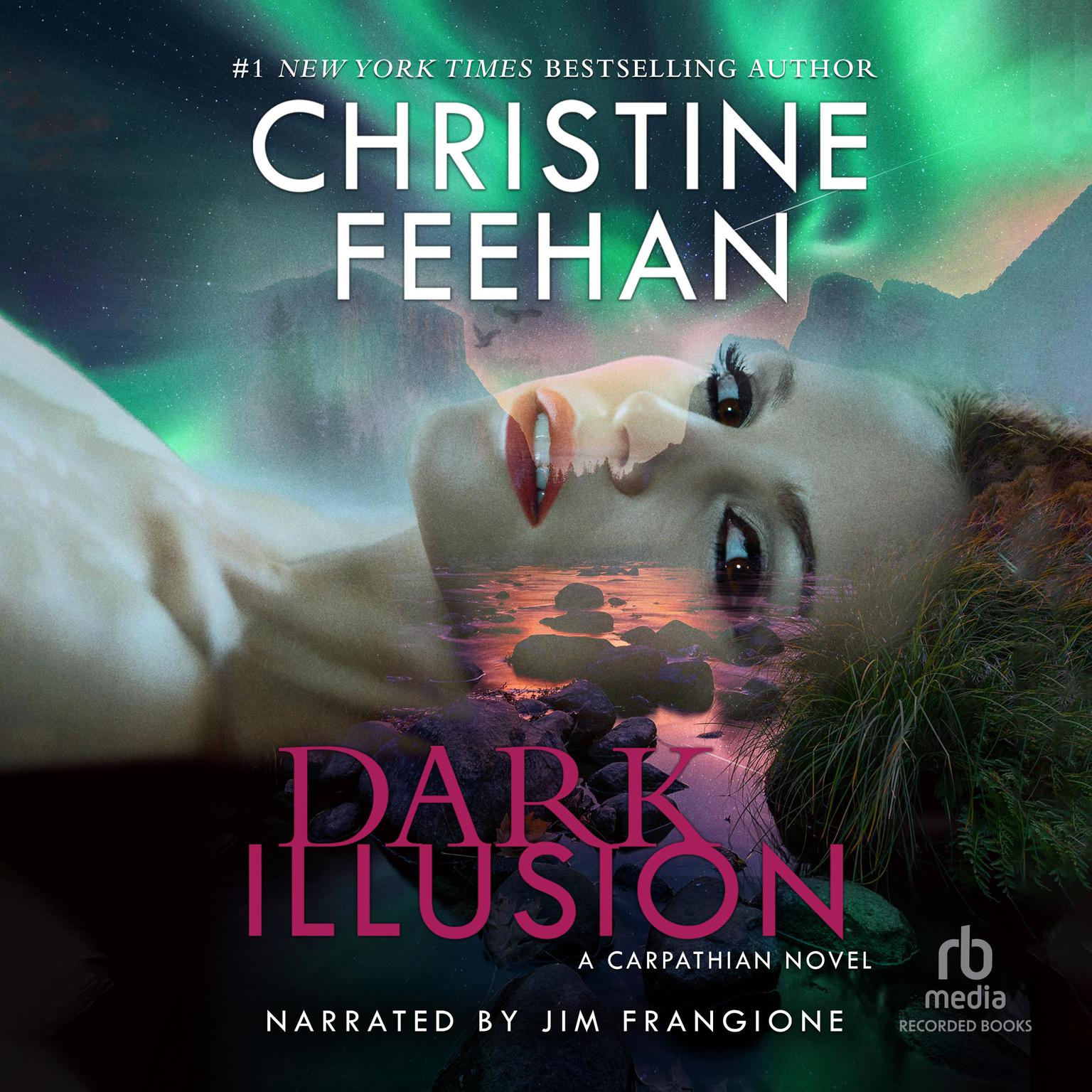 Dark Illusion Audiobook, by Christine Feehan