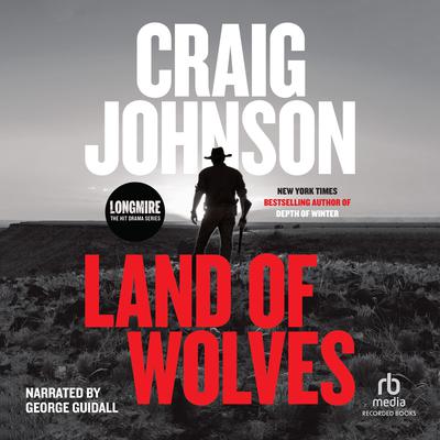Land of Wolves Audiobook, by Craig Johnson