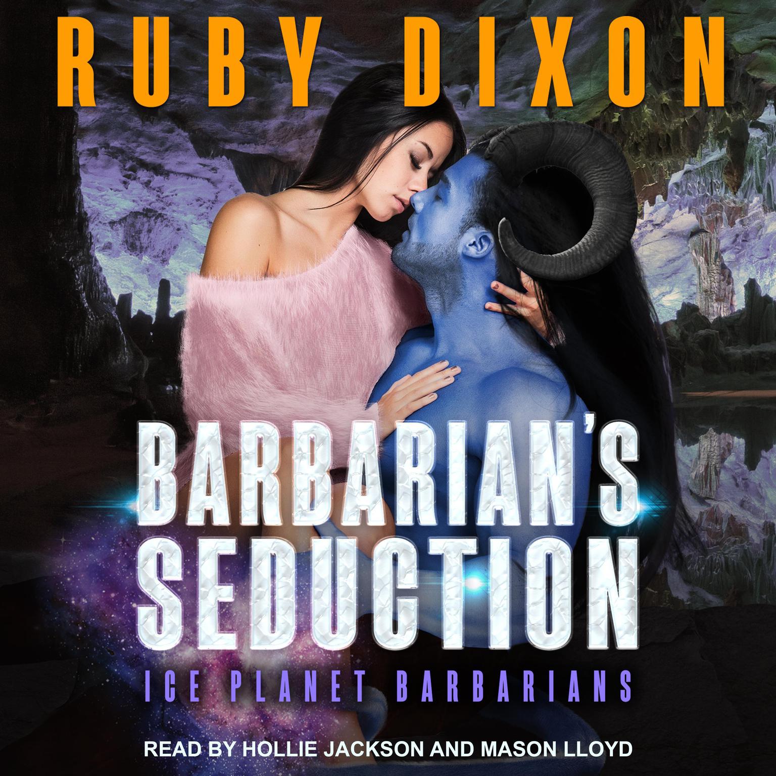 Barbarian’s Seduction Audiobook, by Ruby Dixon