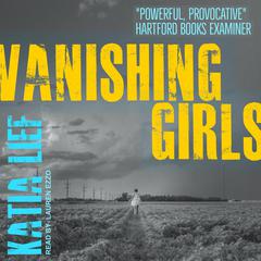 Vanishing Girls Audiobook, by Katia Lief