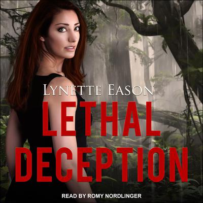 Lethal Deception Audiobook, by Lynette Eason