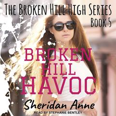 Broken Hill Havoc Audiobook, by Sheridan Anne