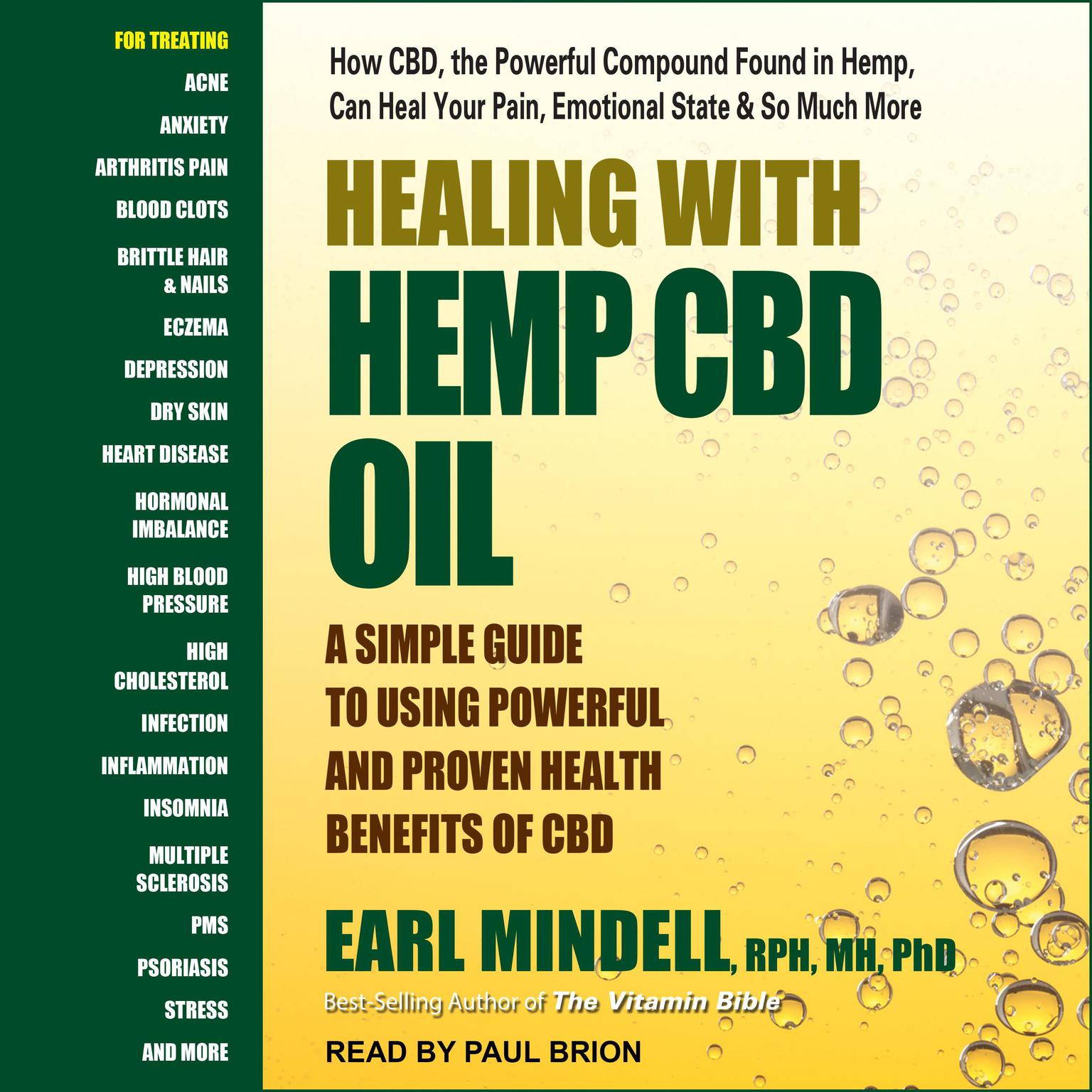 Healing with Hemp CBD Oil: A Simple Guide to Using Powerful and Proven Health Benefits of CBD Audiobook, by Earl Mindell