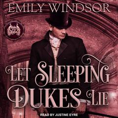 Let Sleeping Dukes Lie Audiobook, by Emily Windsor