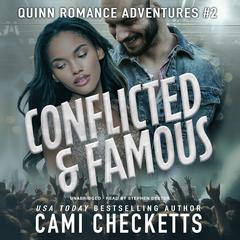Conflicted & Famous Audiobook, by Cami Checketts