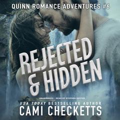 Rejected & Hidden Audiobook, by Cami Checketts