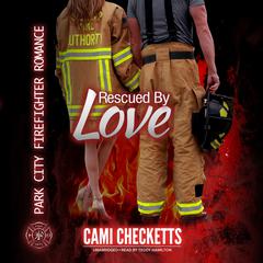 Rescued by Love Audiobook, by 